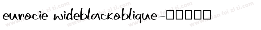 eurocie wideblackoblique字体转换